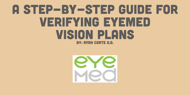 http://www.newgradoptometry.com/wp-content/uploads/2015/03/A-Step-By-Step-Guide-for-Verifying-EyeMed-Insurance.png
