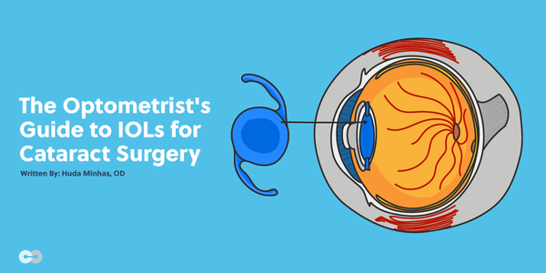 The Optometrist's Guide to IOLs for Cataract Surgery