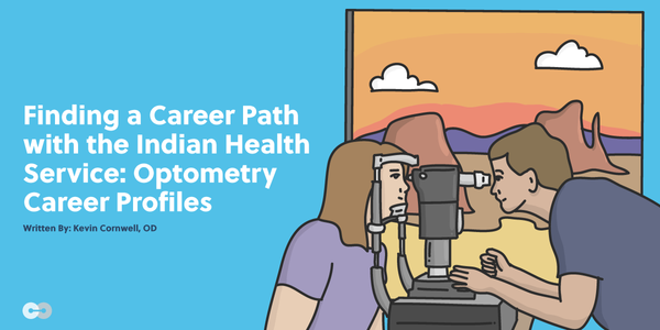 Finding a Career Path with the Indian Health Service: Optometry Career Profiles
