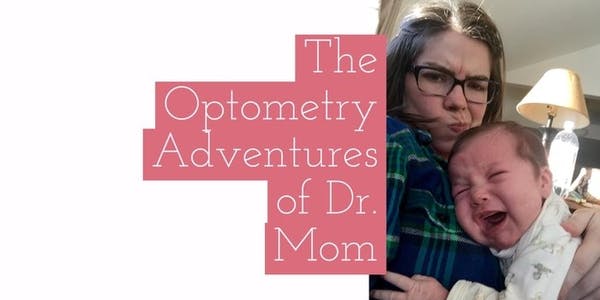 The Optometry Adventures of Dr. Mom