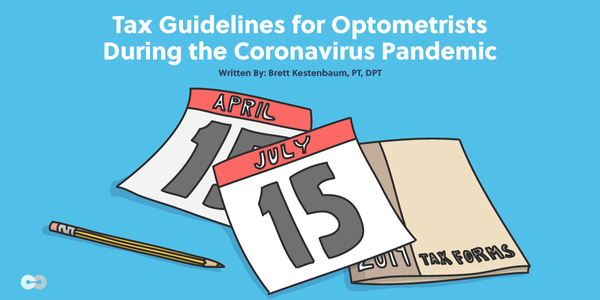 Tax Guidelines for Optometrists During the Coronavirus Pandemic
