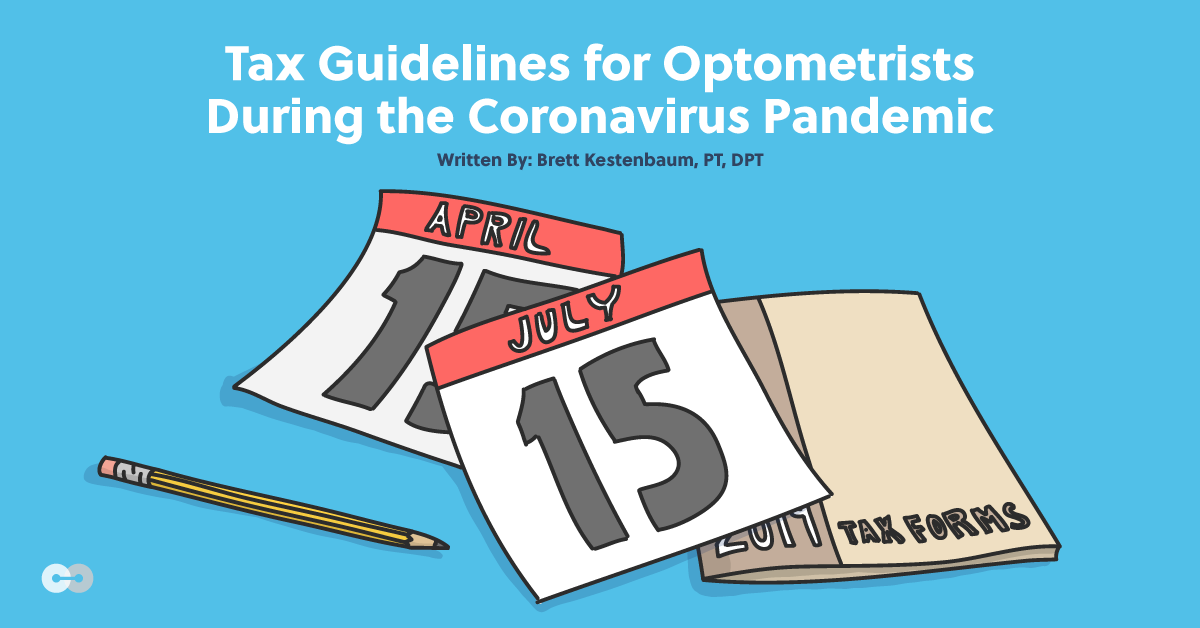 Tax Guidelines for Optometrists During the Coronavirus Pandemic