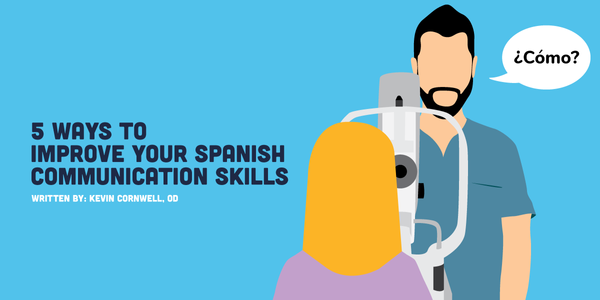 5 Ways to Improve Your Spanish Communication Skills