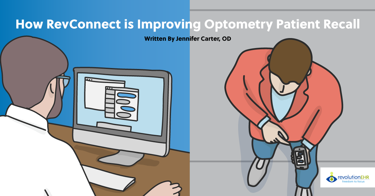How RevConnect Is Improving Optometry Patient Recall