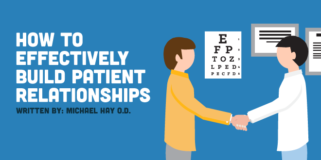 How To Effectively Build Patient Relationships