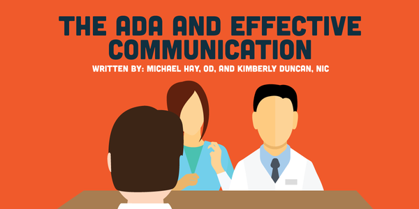What ODs Need To Know About The Americans with Disabilities Act (ADA) And Effective Communication